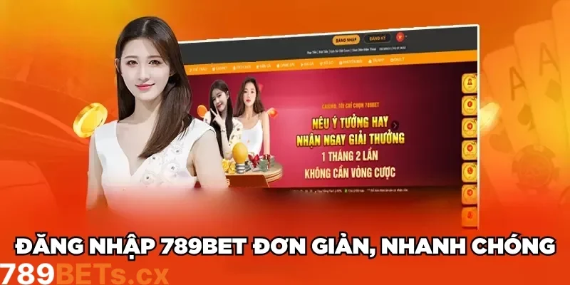 Hướng dẫn cách đăng nhập 789bet vô cùng nhanh chóng